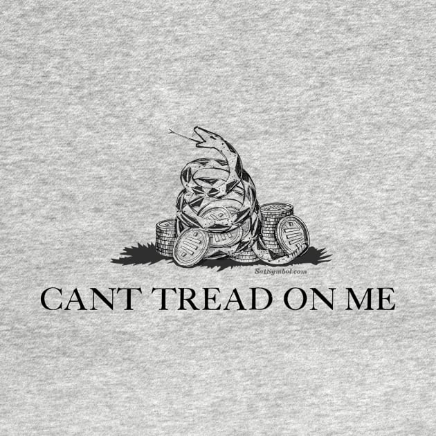 CANT TREAD ON ME by Satoshi Symbol